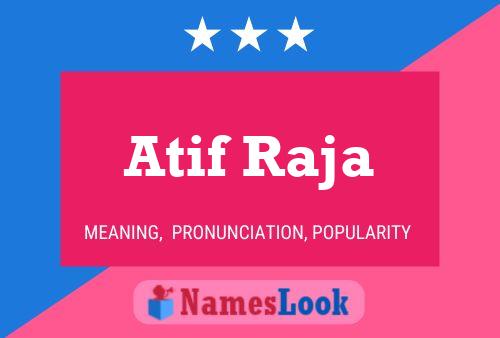 Atif Raja 名字海报