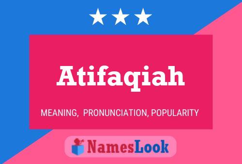 Atifaqiah 名字海报