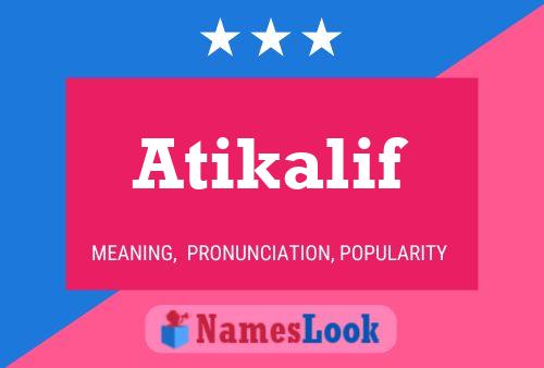 Atikalif 名字海报