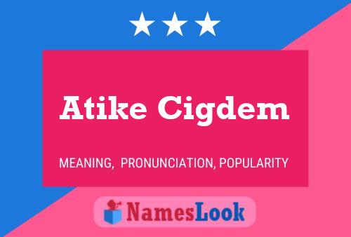 Atike Cigdem 名字海报