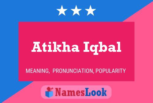 Atikha Iqbal 名字海报