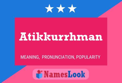 Atikkurrhman 名字海报