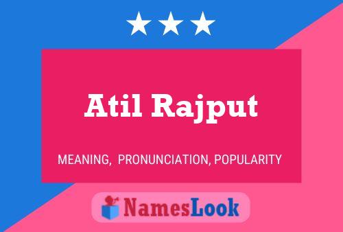 Atil Rajput 名字海报