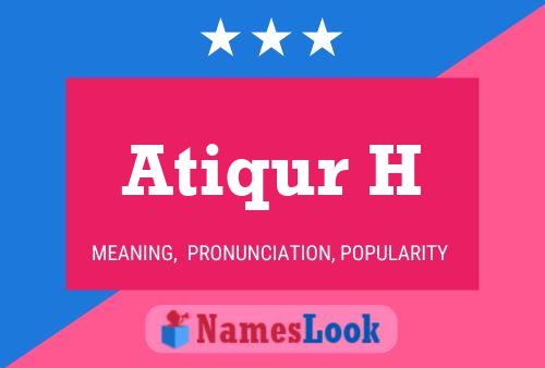 Atiqur H 名字海报