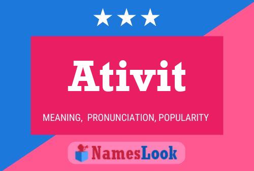 Ativit 名字海报