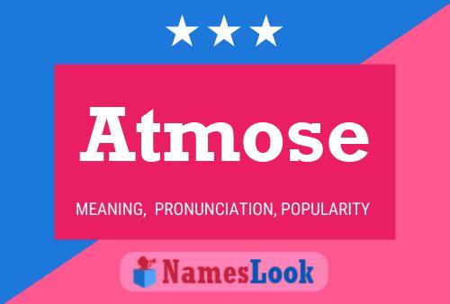 Atmose 名字海报