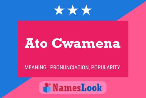 Ato Cwamena 名字海报