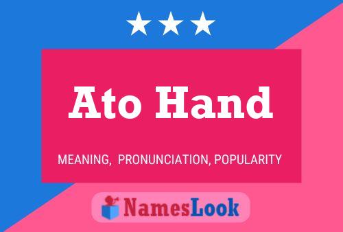 Ato Hand 名字海报