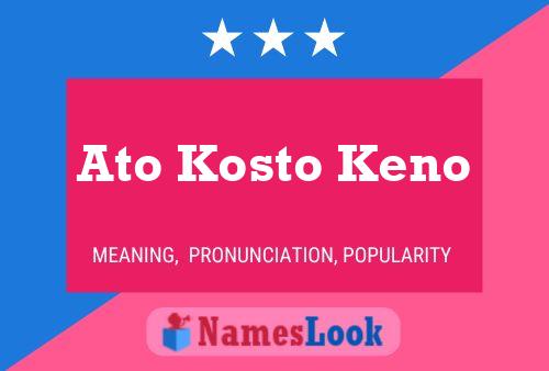 Ato Kosto Keno 名字海报