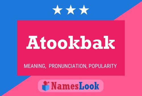 Atookbak 名字海报