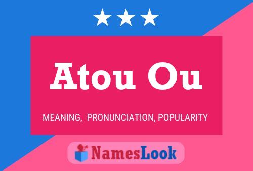 Atou Ou 名字海报