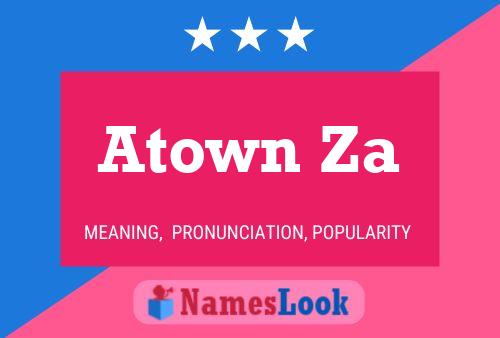 Atown Za 名字海报