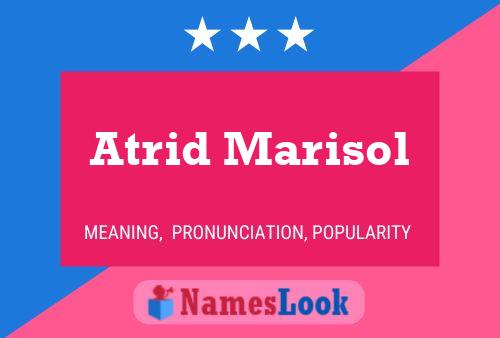 Atrid Marisol 名字海报