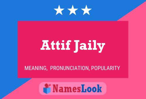 Attif Jaily 名字海报