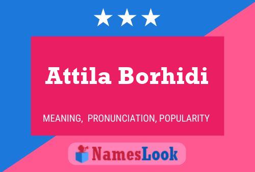 Attila Borhidi 名字海报