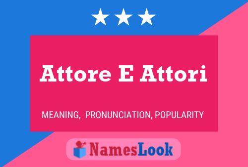 Attore E Attori 名字海报