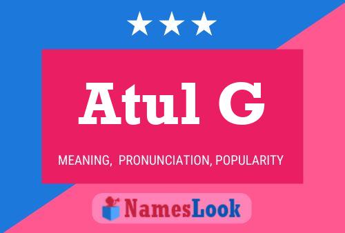 Atul G 名字海报