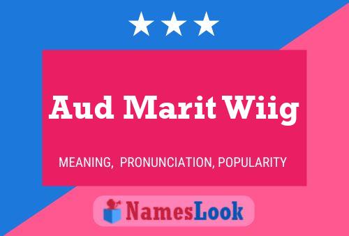 Aud Marit Wiig 名字海报