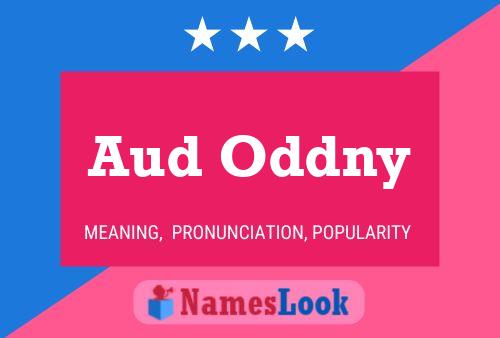 Aud Oddny 名字海报