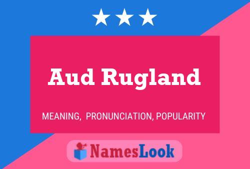 Aud Rugland 名字海报