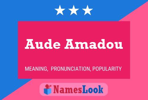 Aude Amadou 名字海报