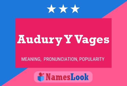 Audury Y Vages 名字海报