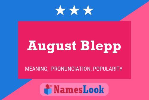 August Blepp 名字海报