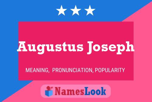 Augustus Joseph 名字海报