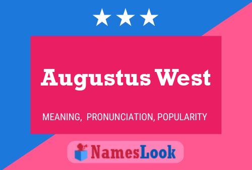 Augustus West 名字海报