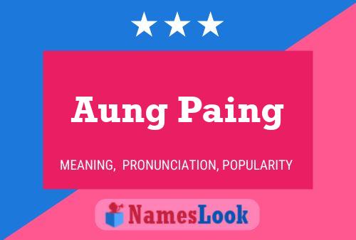 Aung Paing 名字海报