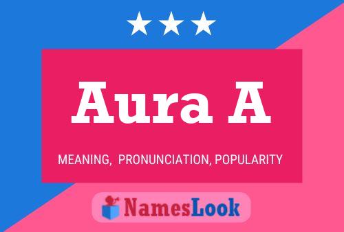 Aura A 名字海报