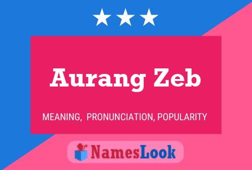 Aurang Zeb 名字海报