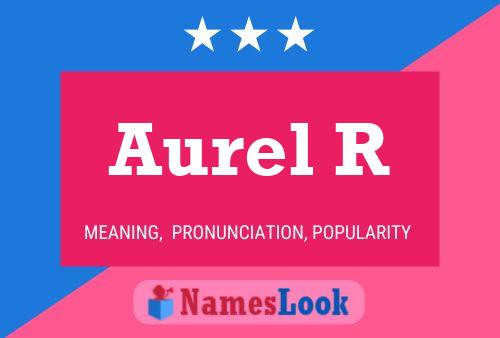 Aurel R 名字海报