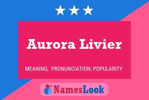 Aurora Livier 名字海报