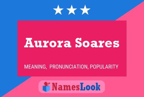 Aurora Soares 名字海报