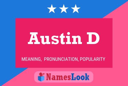 Austin D 名字海报