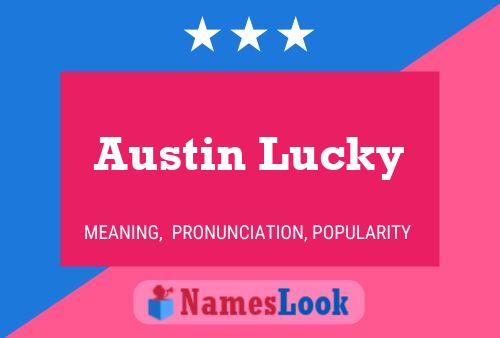 Austin Lucky 名字海报