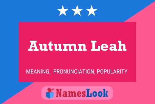 Autumn Leah 名字海报