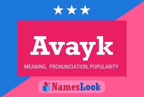 Avayk 名字海报