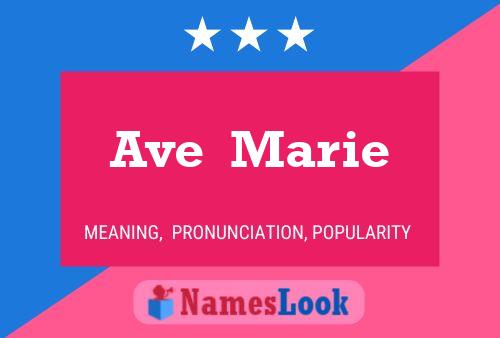 Ave  Marie 名字海报