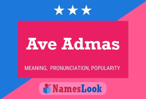 Ave Admas 名字海报