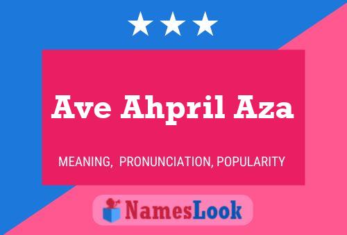 Ave Ahpril Aza 名字海报