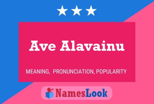 Ave Alavainu 名字海报