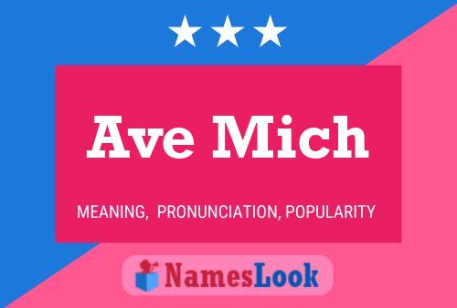 Ave Mich 名字海报