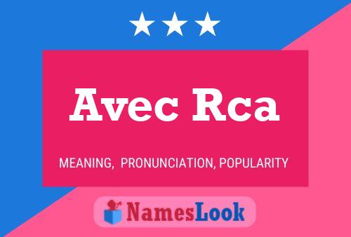 Avec Rca 名字海报