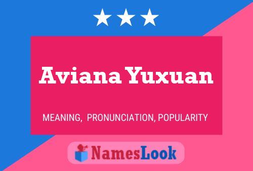 Aviana Yuxuan 名字海报