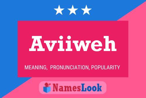 Aviiweh 名字海报