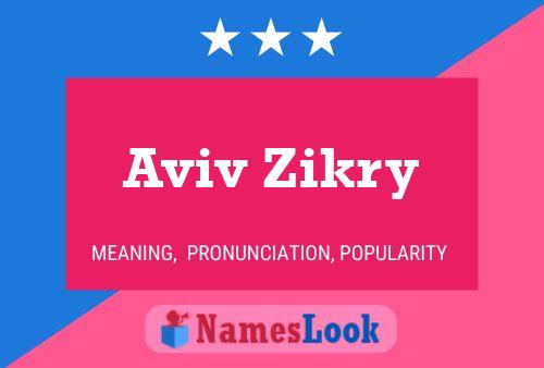 Aviv Zikry 名字海报