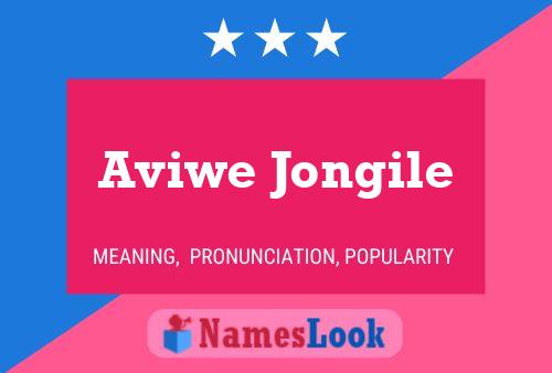 Aviwe Jongile 名字海报