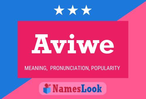 Aviwe 名字海报